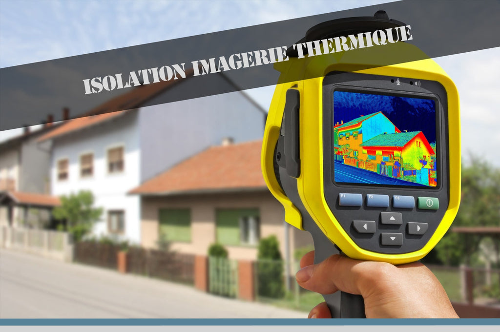 Comment utiliser une caméra thermique pour isoler son domicile?