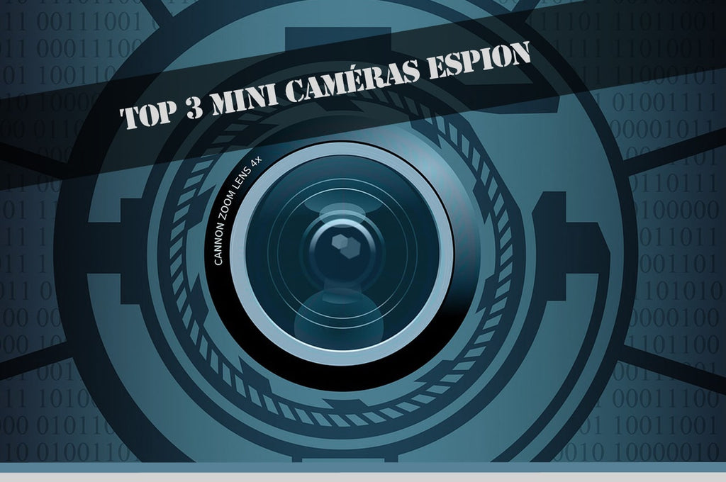 Camera espion : Acheter votre Caméra Discrète pas Cher